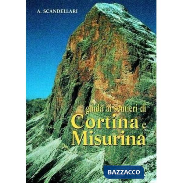 Guida ai sentieri di Cortina e Misurina
