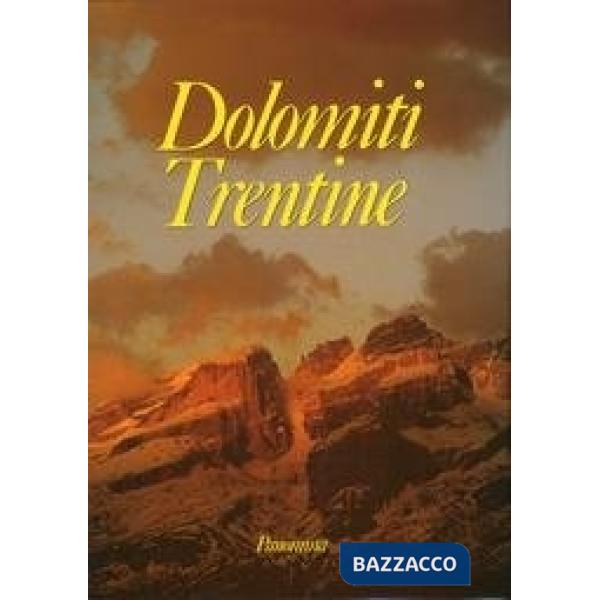 Dolomiti trentine. Ediz. speciale