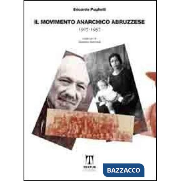Movimento anarchico abruzzese (1907-1957) (Il)