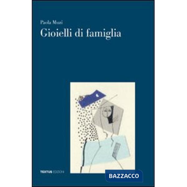 Gioielli di famiglia