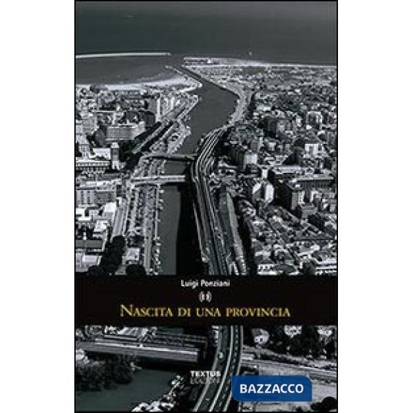 Nascita di una provincia. Politica e amministrazione in Abruzzo (1920-1927)