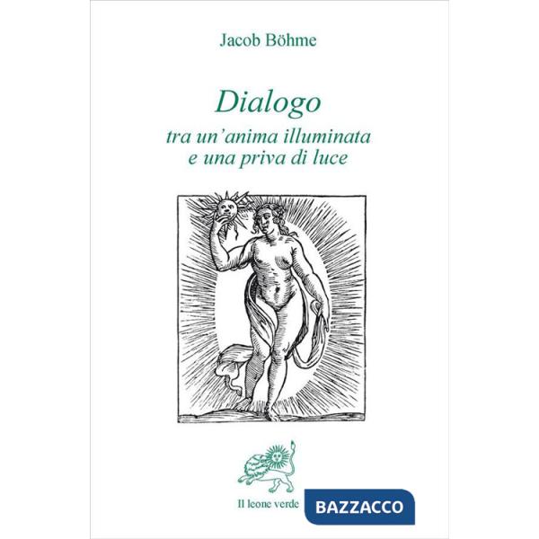 Dialogo tra un'anima illuminata e una priva di luce