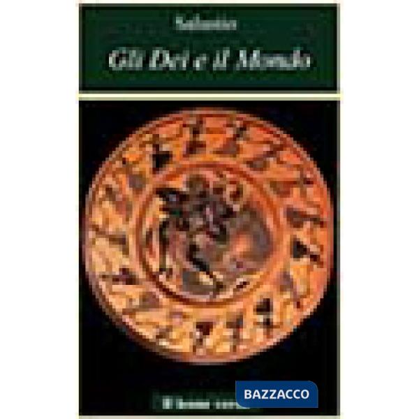 Dei e il mondo (Gli)