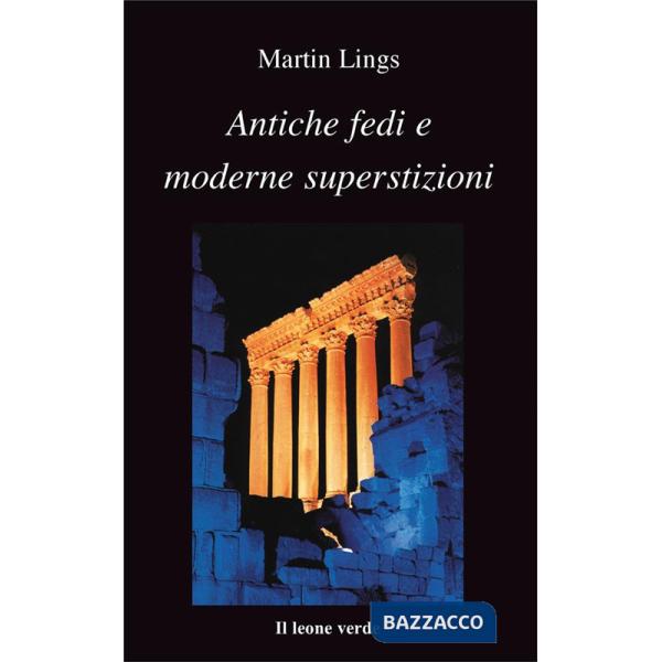 Antiche fedi e moderne superstizioni