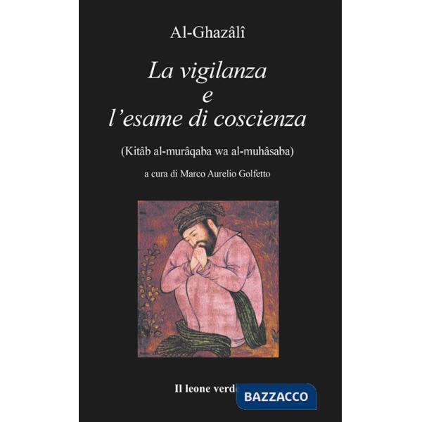 Vigilanza e l'esame di coscienza (La)