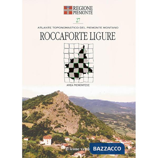 Roccaforte Ligure. Con 9 carte toponomastiche