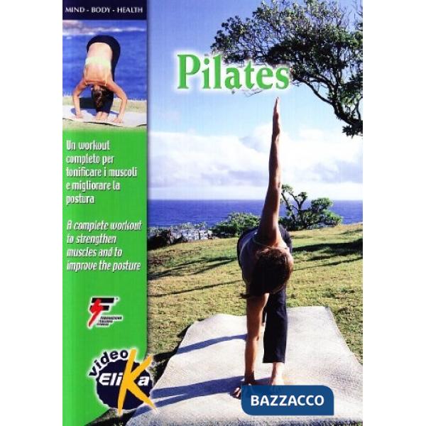Pilates. Un workout completo per tonificare i muscoli e migliorare la postura. Ediz. italiana e inglese. Con DVD