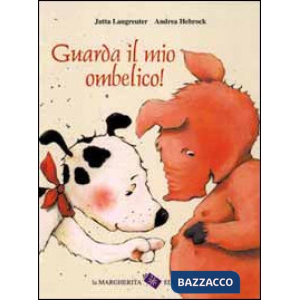 Guarda il mio ombelico!