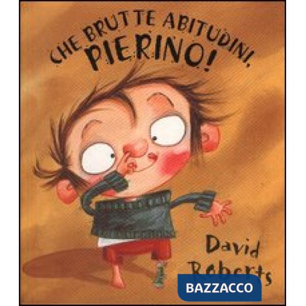 Che brutte abitudini, Pierino!
