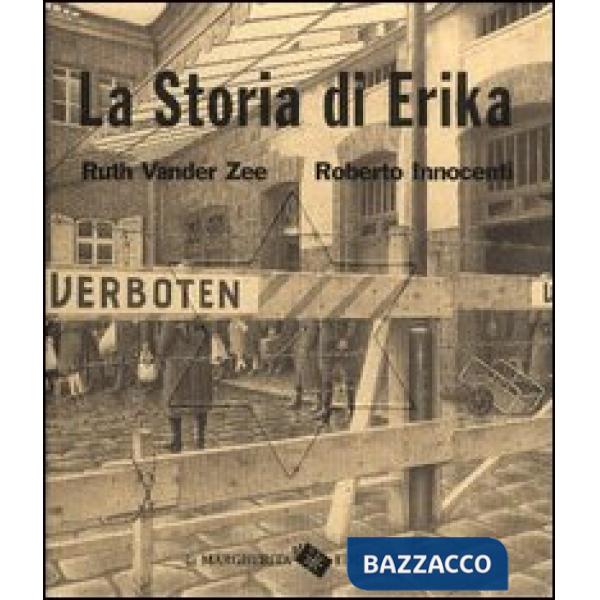 Storia di Erika. Ediz. illustrata (La)