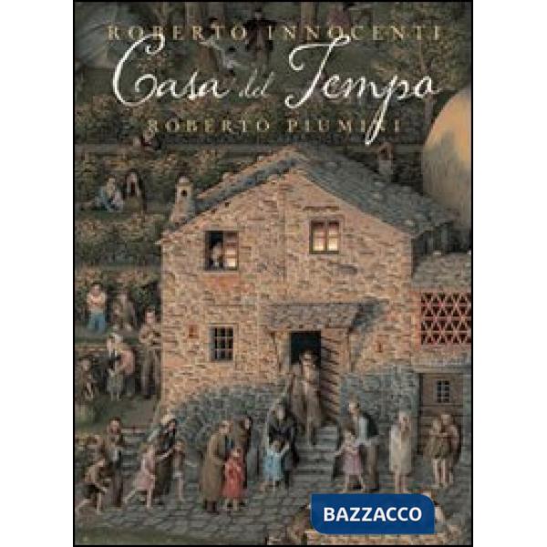 Casa del tempo. Ediz. illustrata