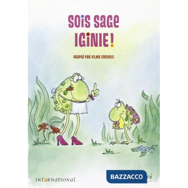 Sois sage Iginie!