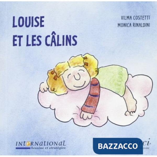 Louise et les câlins