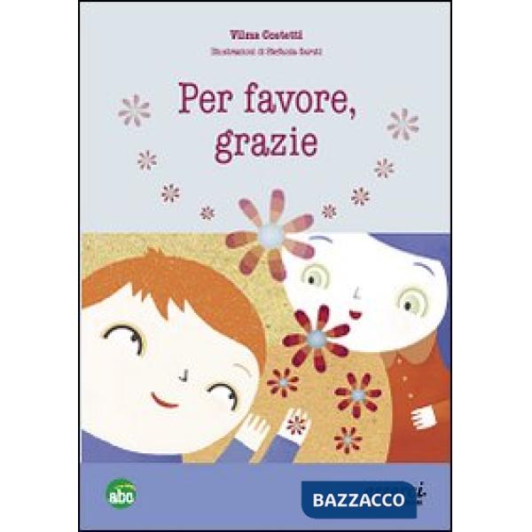 Per favore, grazie