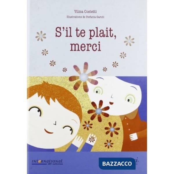 S'il te plait, merci