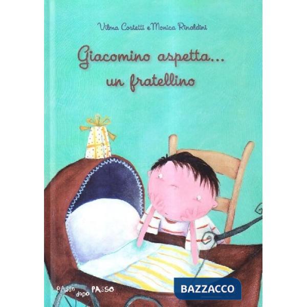 Giacomino aspetta... un fratellino. Ediz. illustrata