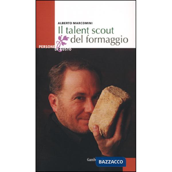 Talent scout del formaggio (Il)