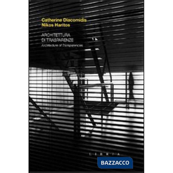 Diacomidis & Haritos. Architettura di trasparenze