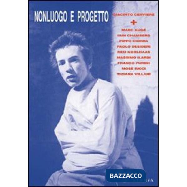 Nonluogo e progetto