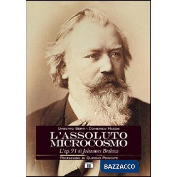 Assoluto microcosmo. L'op. 91 di Johannes Brahms (L')
