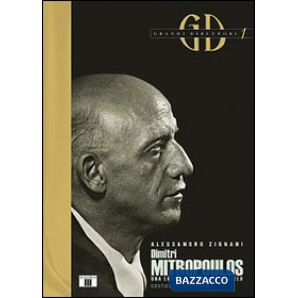 Dimitri Mitropoulos. Una luce che incatena il cielo