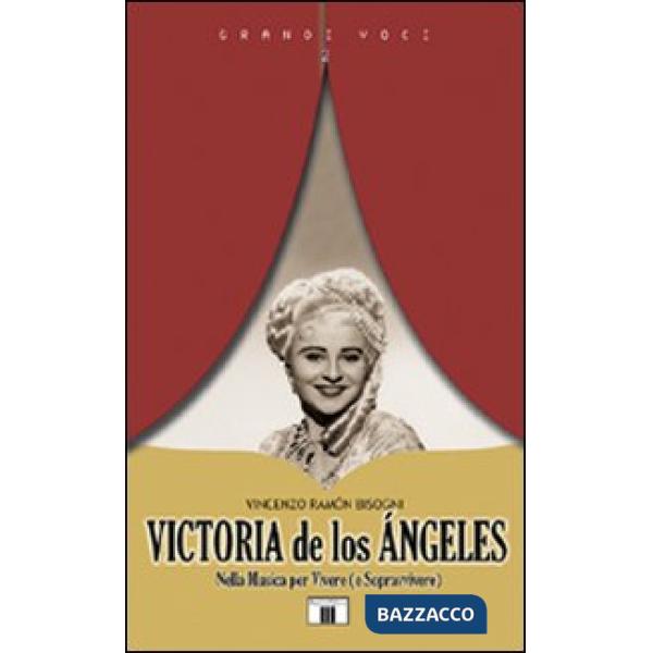 Victoria de Los Ángeles. Nella musica per vivere (e sopravvivere)