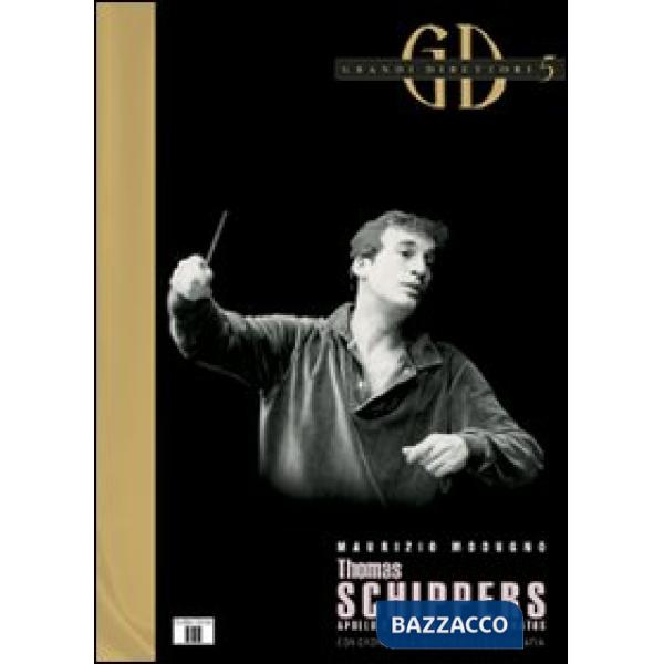 Thomas Schippers. Apollo e Dioniso, Eros e Thanatos