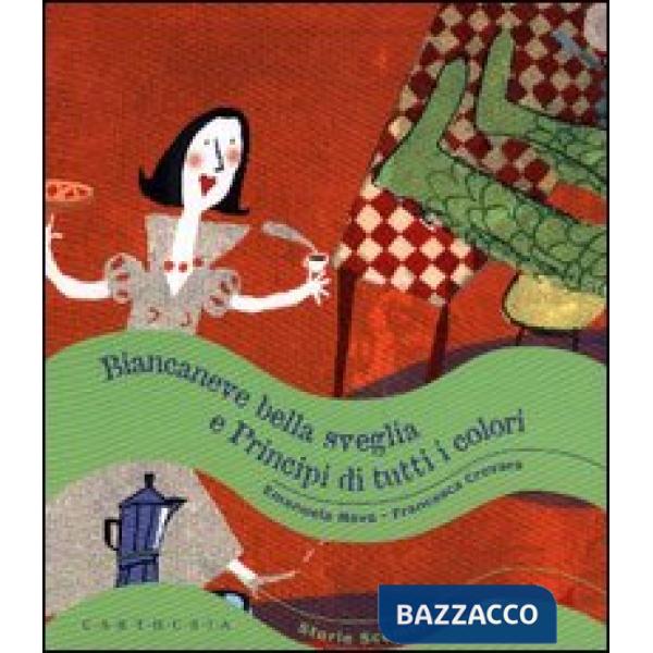 Biancaneve bella sveglia e principi di tutti i colori