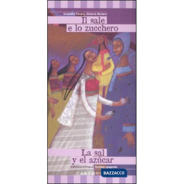 Sale e lo zucchero-La sal y el azúcar (Il)
