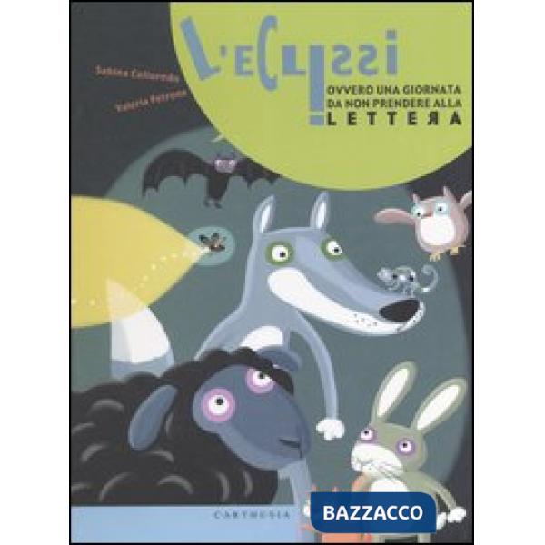 Eclissi ovvero una giornata da non prendere alla lettera (L')