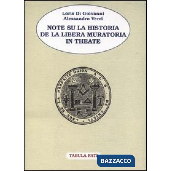 Note su la Historia de la Libera Muratoria in Theate
