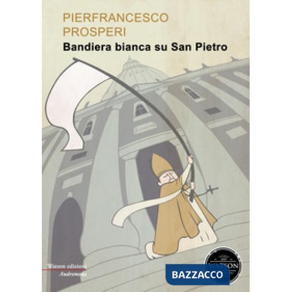 Bandiera bianca su San Pietro