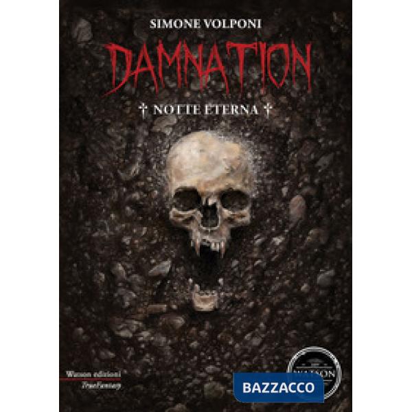 Damnation. Notte eterna