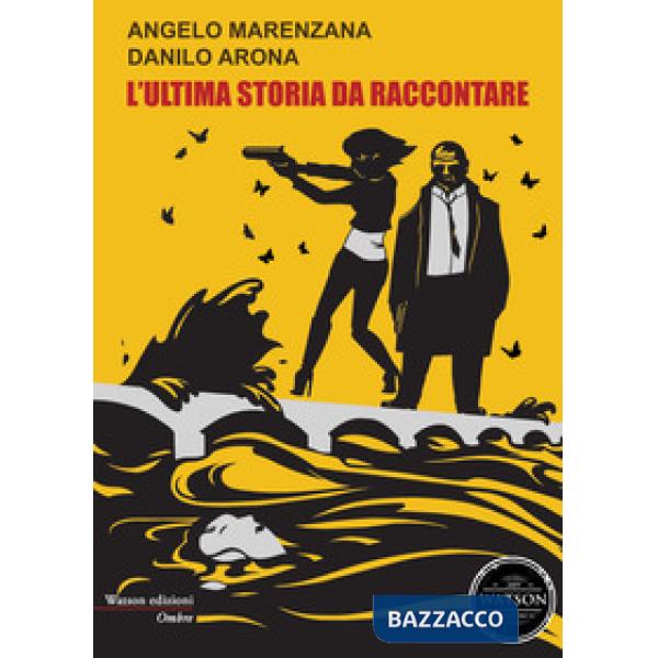 Ultima storia da raccontare (L')