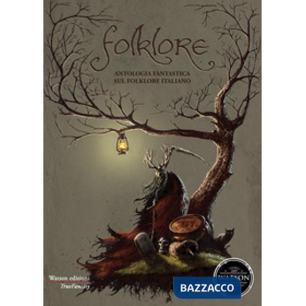 Folklore. Antologia fantastica sul folklore italiano