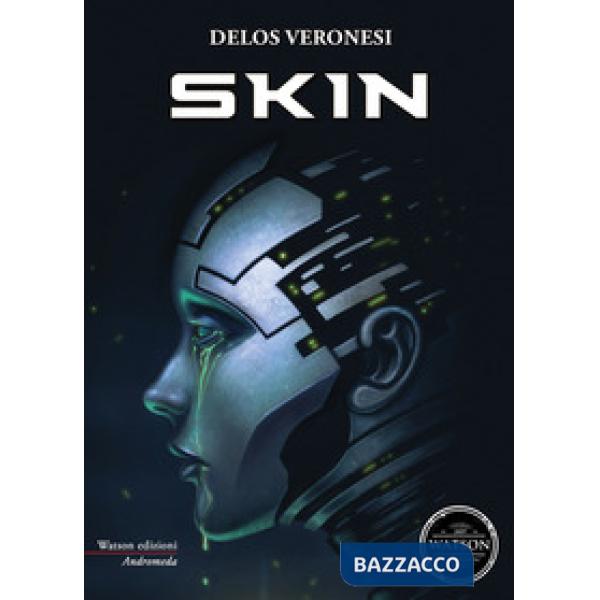 Skin. I figli del Newman. Vol. 2