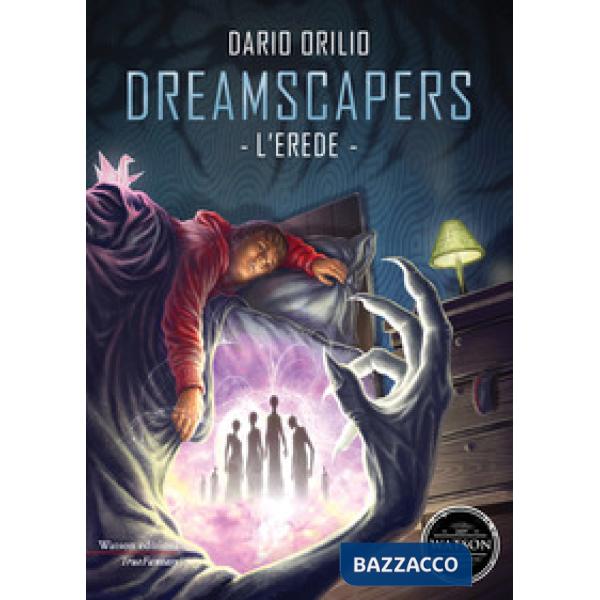 Erede. Dreamscapers (L')