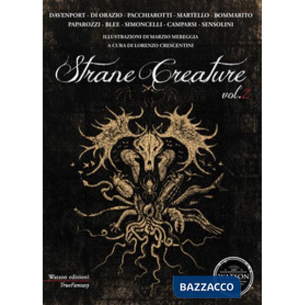 Strane creature. Vol. 2
