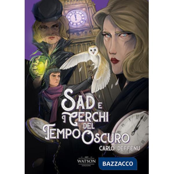 Sad e i cerchi del tempo oscuro