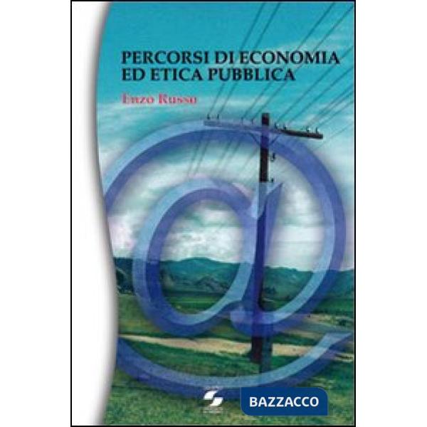 Percorsi di economia ed etica pubblica