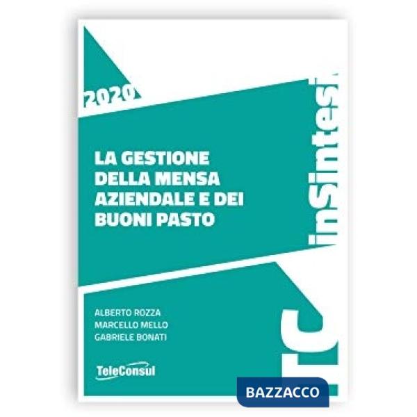 Gestione della mensa aziendale e dei buoni pasto (La)