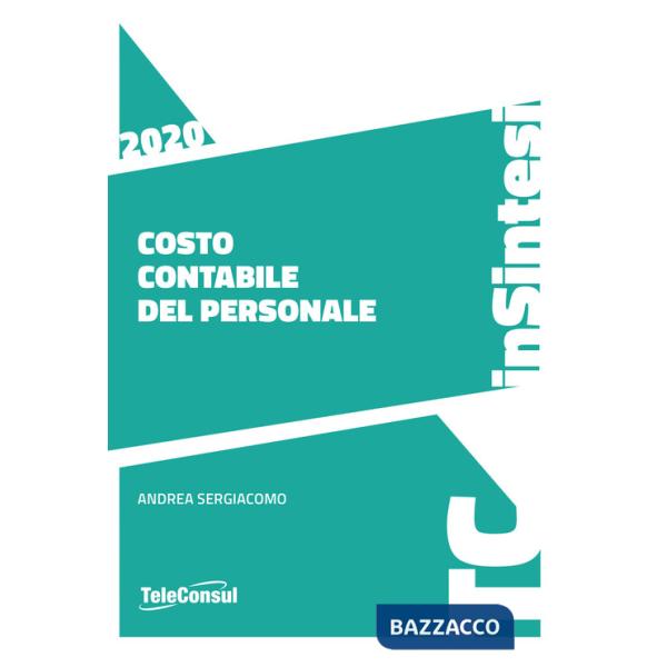 Costo contabile del personale. Compilazione e casi pratici