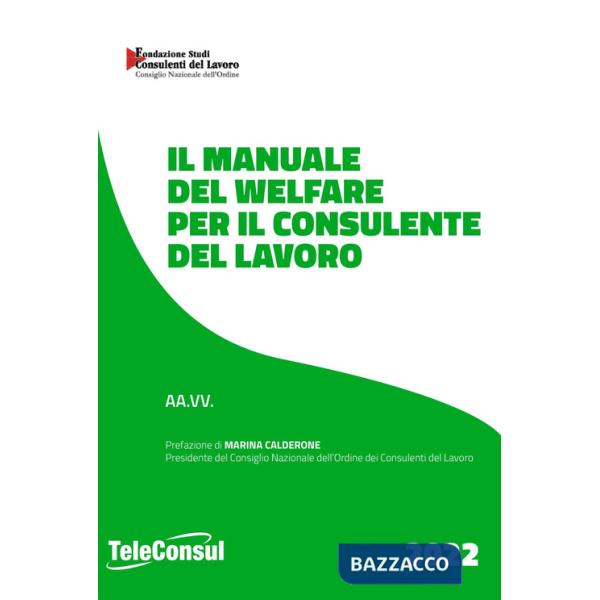 Manuale del welfare per il consulente del lavoro (Il)