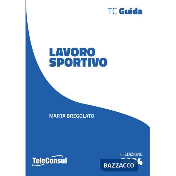 Lavoro sportivo. Le novità dopo la riforma e i decreti attuativi