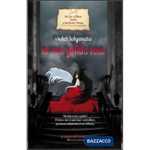 In una gelida rosa. Invito a Rochester Manor