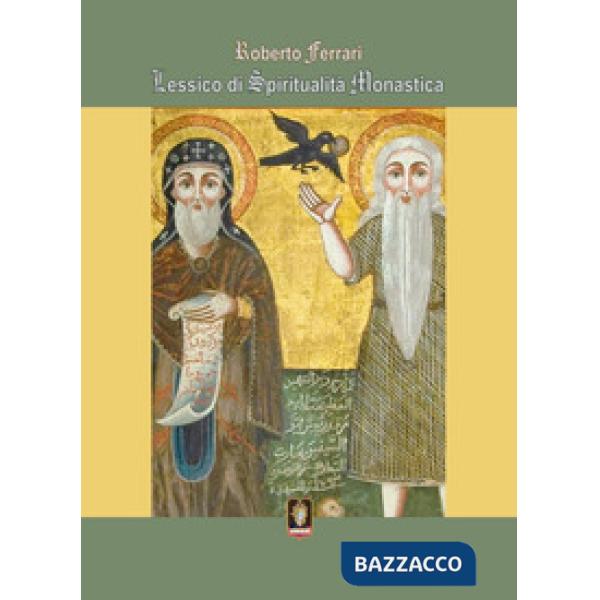 Lessico di spirtualità monastica