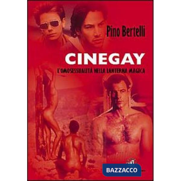 Cinegay. Omosessualità nella lanterna magica