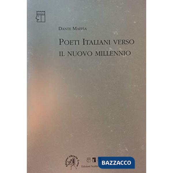 Poeti italiani verso il nuovo millennio