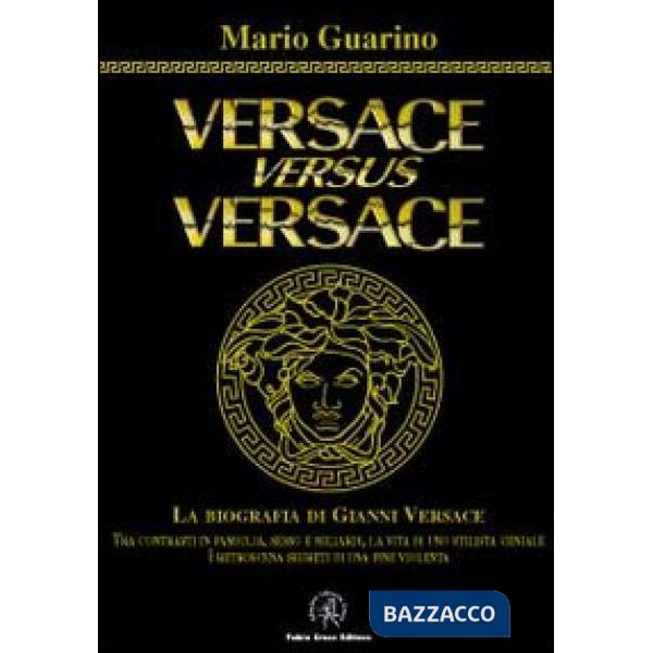 Versace versus Versace. Sesso e miliardi