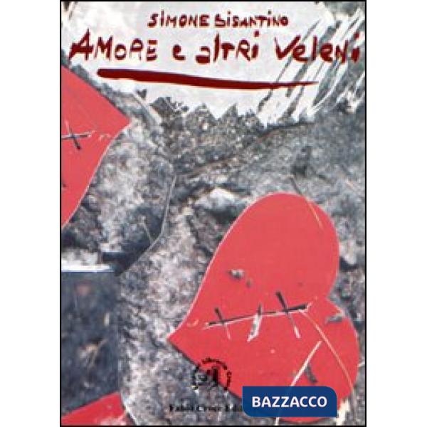 Amore e altri veleni